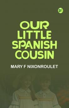 Our Little Spanish Cousin