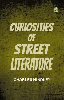 Curiosities of Street Literature