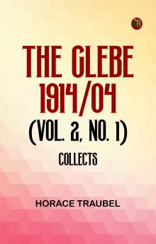 The Glebe 1914/04 (Vol. 2  No. 1): Collects