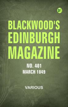 Blackwood's Edinburgh Magazine  No. 401  March 1849