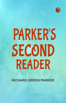 Parker's Second Reader