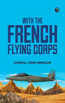 With the French Flying Corps