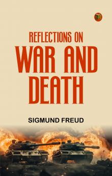 Reflections on War and Death
