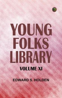 Young Folks' Library  Volume XI