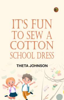 It's Fun to Sew a Cotton School Dress