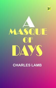 A Masque of Days