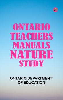 Ontario Teachers' Manuals Nature Study