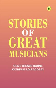 Stories of Great Musicians