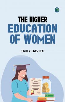 The higher education of women