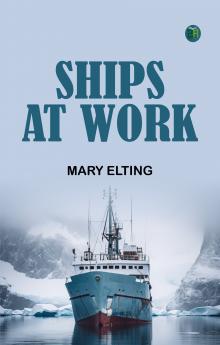 Ships at Work