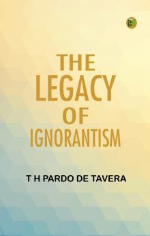 The Legacy of Ignorantism