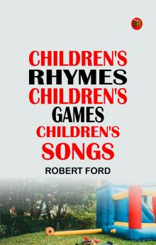 Children's Rhymes Children's Games Children's Songs