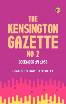The Kensington Gazette No 2 December 14 1853