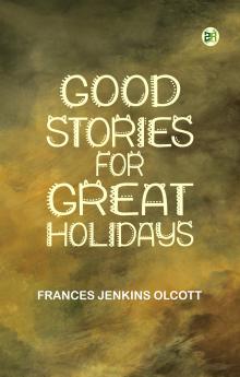 Good Stories for Great Holidays