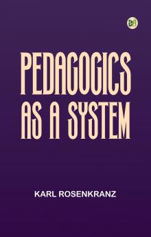 Pedagogics as a System