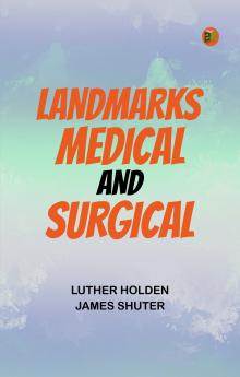 Landmarks Medical and Surgical