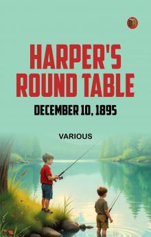 Harper's Round Table December 10 1895
