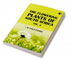 The flowering plants of South Africa; vol. 4