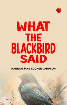 What the Blackbird said
