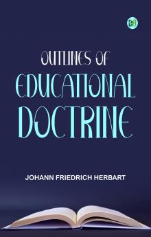 Outlines of Educational Doctrine