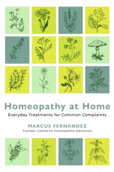 HOMEOPATHY AT HOME:EVERYDAY TREATMENTS FOR COMMON COMPLAINTS