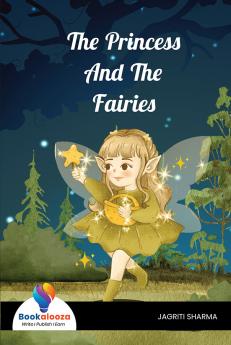 The Princess And The Fairies - Bookalooza