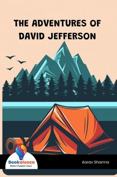 The Adventures Of David Jefferson - Bookalooza