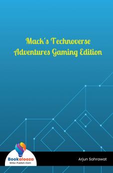 Mack'S Technoverse Adventures Gaming Edition - Bookalooza