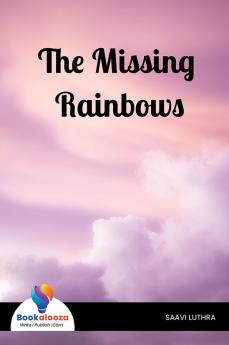 The Missing Rainbows - Bookalooza