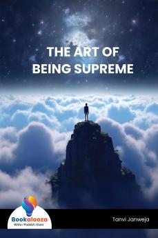 The Art Of Being Supreme - Bookalooza