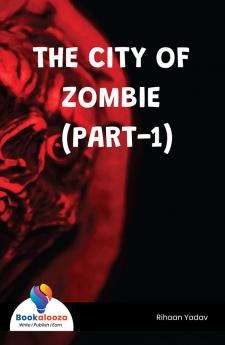 The City Of Zombie (Part-1) - Bookalooza