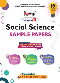 Full Marks Super 10 CBSE Board Sample Papers for Class 10 Social Science | Includes Solved and Unsolved practice papers | PYQs + Competency Based Questions with Answers | For 2025 Exams