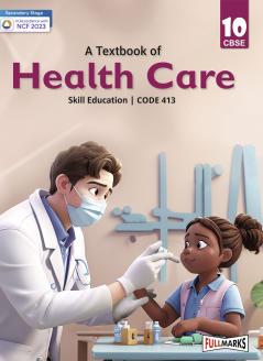 Full Marks Skill Subject Healthcare Class 10