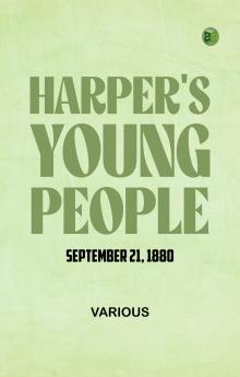 Harper's Young People  September 21  1880