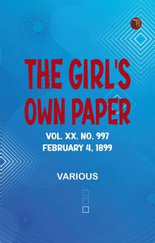 The Girl's Own Paper Vol. XX. No. 997 February 4 1899