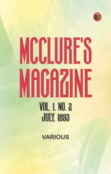 McClure's Magazine Vol. 1 No. 2 July 1893