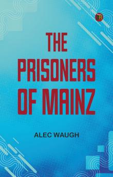 The Prisoners of Mainz