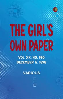 The Girl's Own Paper Vol. XX No. 990 December 17 1898