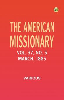 The American Missionary -- Volume 37 No. 3 March 1883