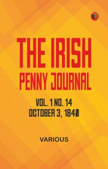 The Irish Penny Journal Vol. 1 No. 14 October 3 1840