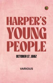 Harper's Young People  October 17  1882
