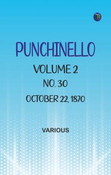 Punchinello Volume 2 No. 30 October 22 1870