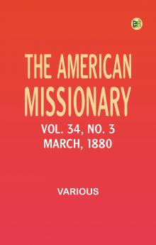 The American Missionary -Volume 34 No. 3 March 1880