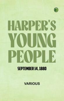 Harper's Young People  September 14  1880