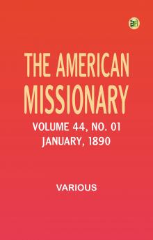 The American Missionary -- Volume 44 No. 01 January 1890