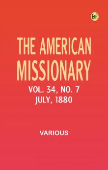 The American Missionary -- Volume 34 No. 7 July 1880