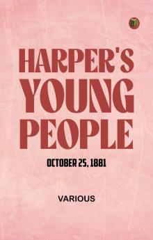 Harper's Young People  October 25  1881