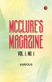 McClure's Magazine Vol. 1 No. 1