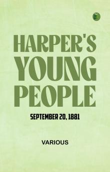 Harper's Young People September 20 1881