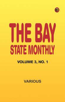 The Bay State Monthly Volume 3 No. 1